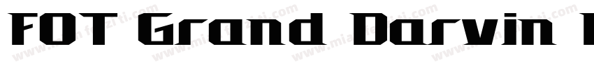 FOT Grand Darvin Italic字体转换